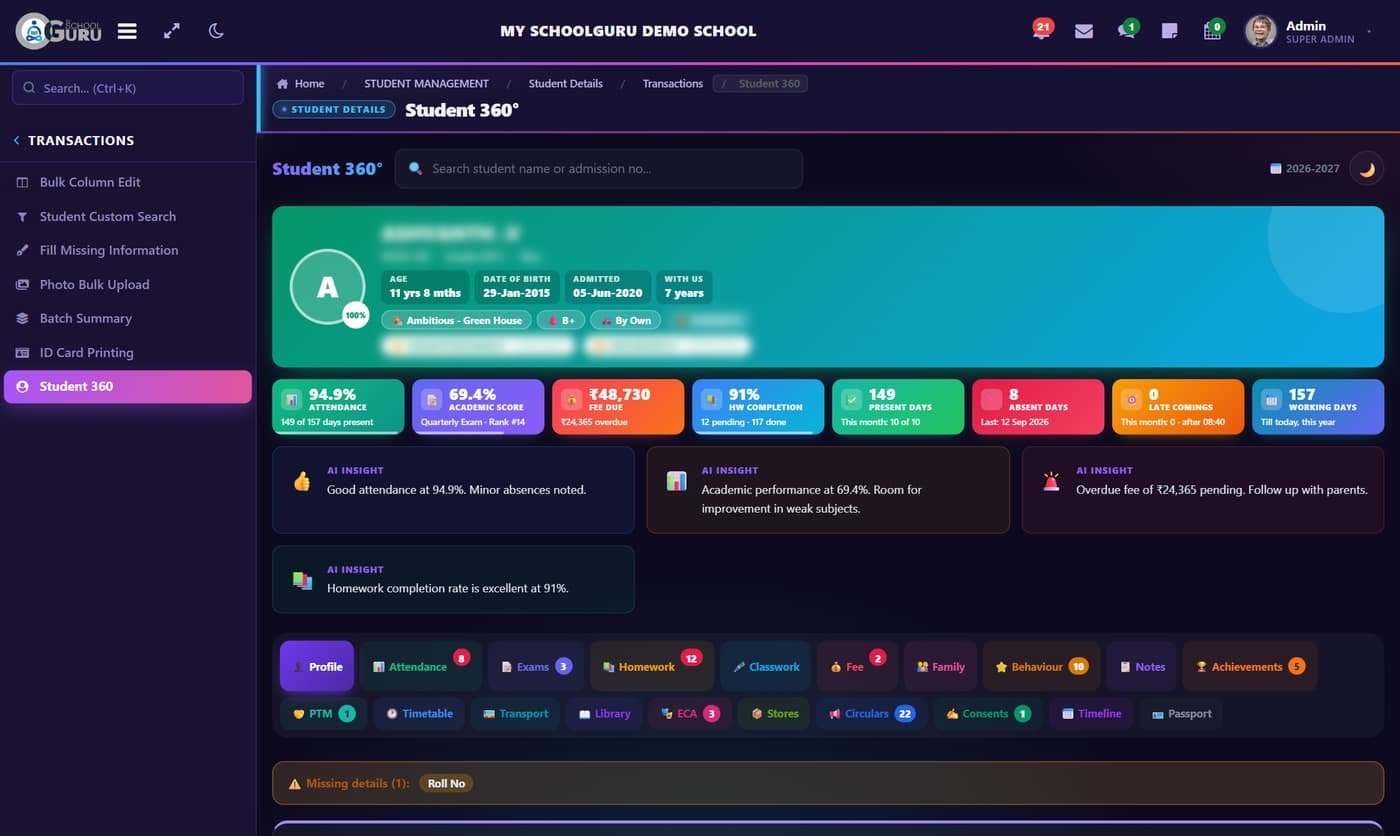 Student 360°: attendance, marks, fees, homework and behaviour on one page